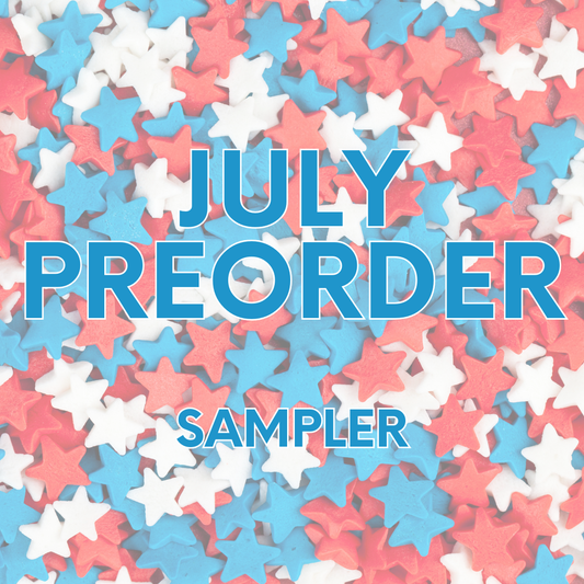 July Preorder- Sampler
